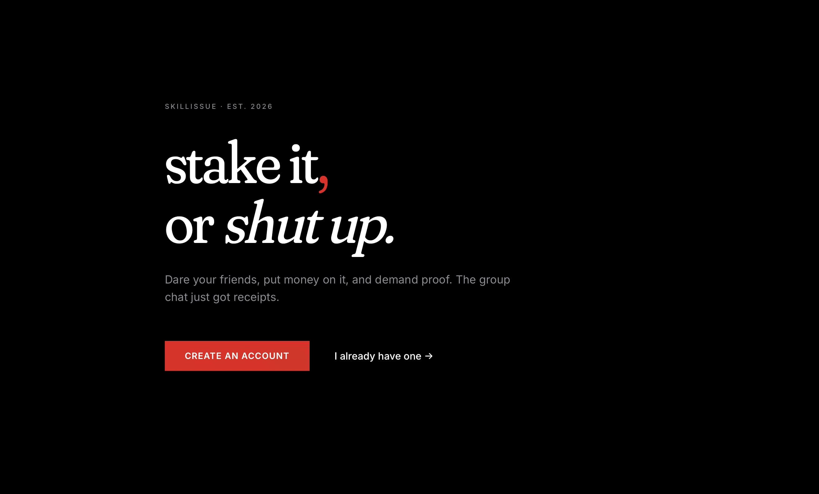 SkillIssue app hero — the main product in dark mode, showing the core dare/stake interface